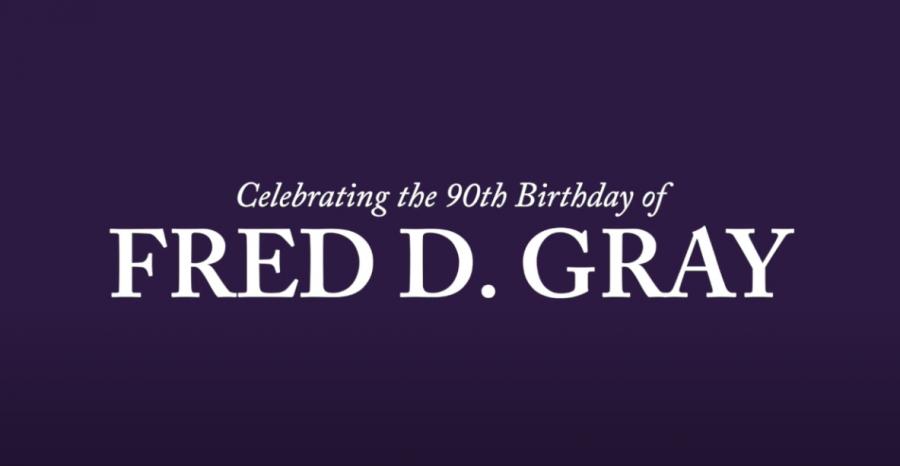 text: celebrating the 90th birthday of Fred D. Gray