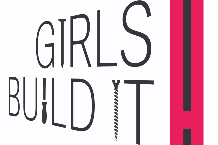 Girls Build It