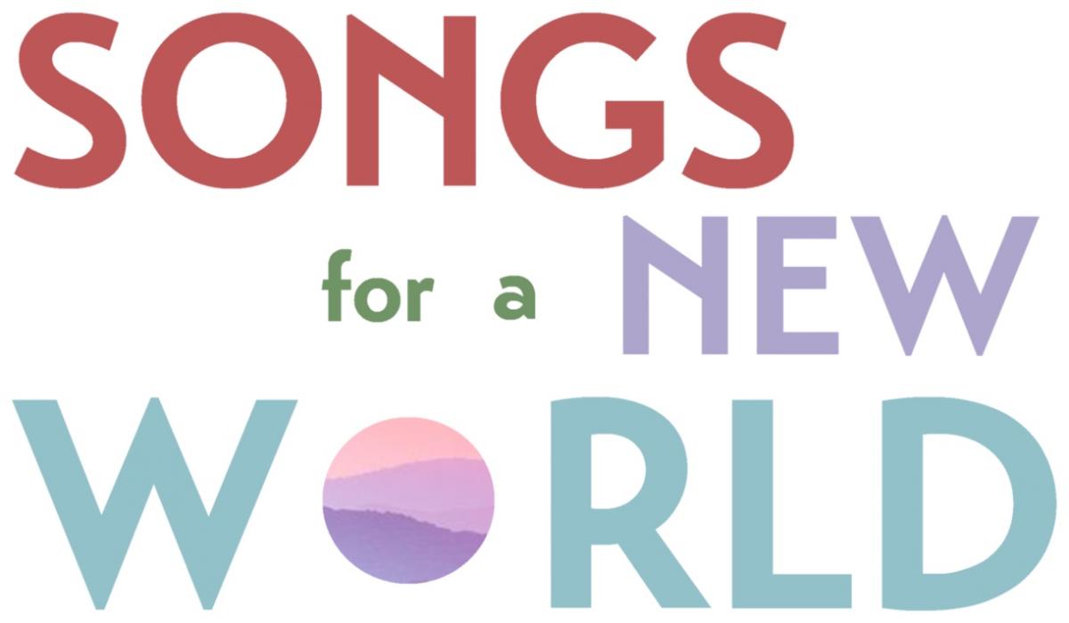 Songs for a New World