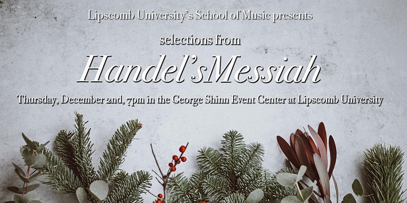 School of Music Presents Handel's "The Messiah"