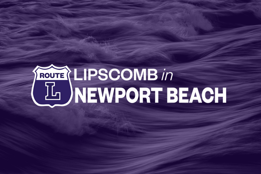 Lipscomb in Newport Beach, CA