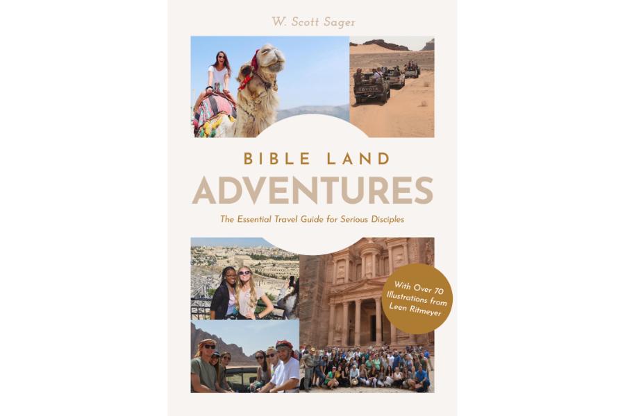 Bible Land Adventures by Scott Sager