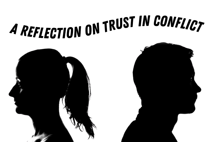 A reflection of Trust in Conflict