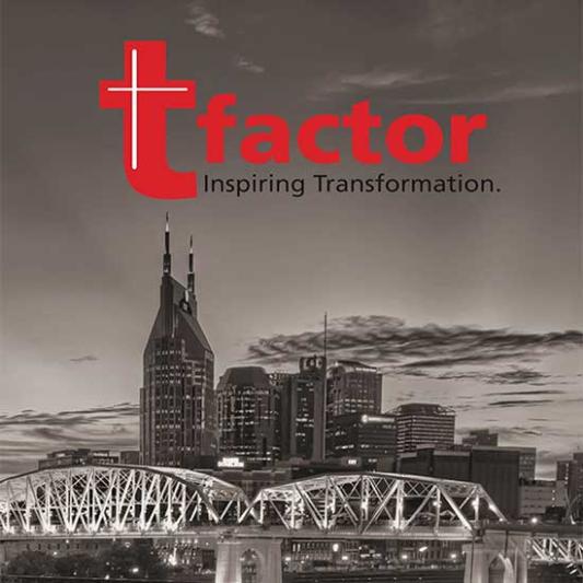 t-Factor: Inspiring Transformation logo superimposed over Nashville skyline.